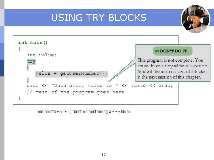 USING TRY BLOCKS 12 