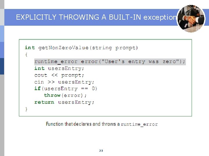EXPLICITLY THROWING A BUILT-IN exception 23 