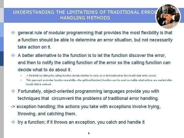 UNDERSTANDING THE LIMITATIONS OF TRADITIONAL ERROR HANDLING METHODS v general rule of modular programming