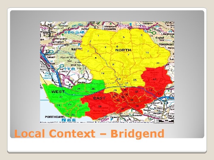 Local Context – Bridgend 