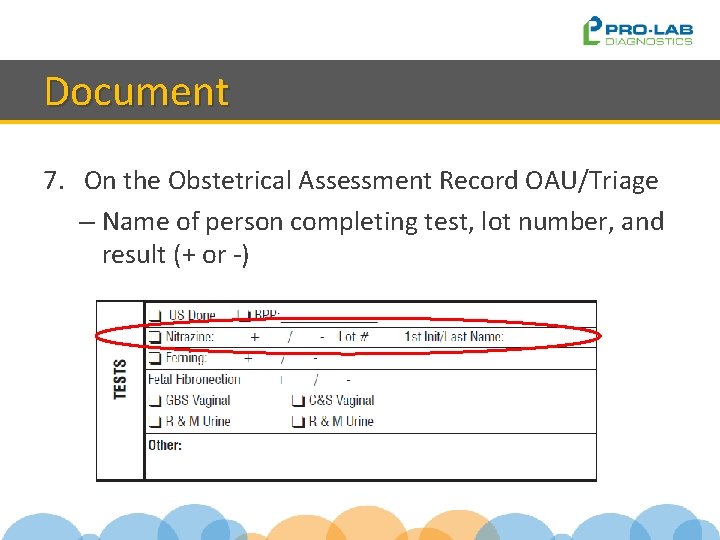 Document 7. On the Obstetrical Assessment Record OAU/Triage – Name of person completing test,
