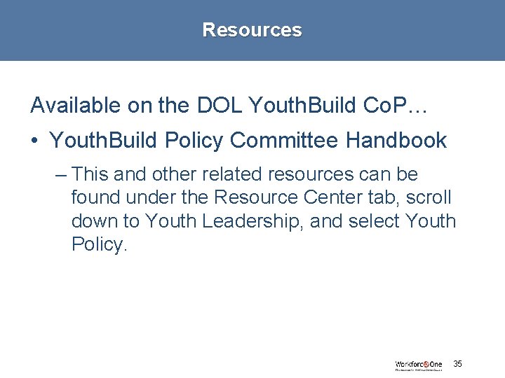 Resources Available on the DOL Youth. Build Co. P… • Youth. Build Policy Committee