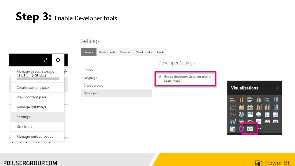 Step 3: Enable Developer tools 