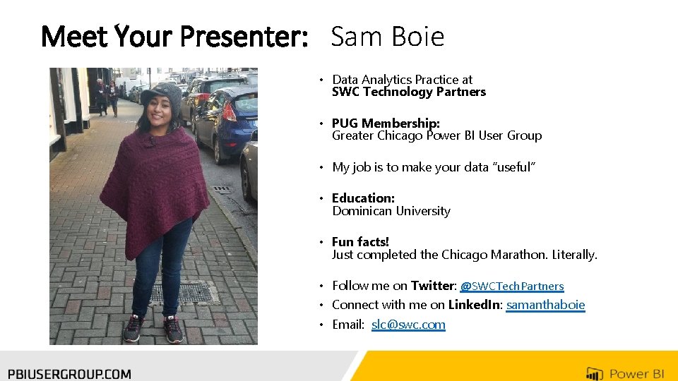 Meet Your Presenter: Sam Boie • Data Analytics Practice at SWC Technology Partners •