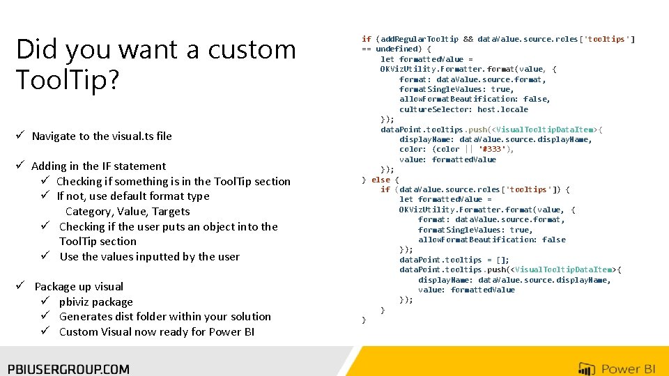 Did you want a custom Tool. Tip? ü Navigate to the visual. ts file