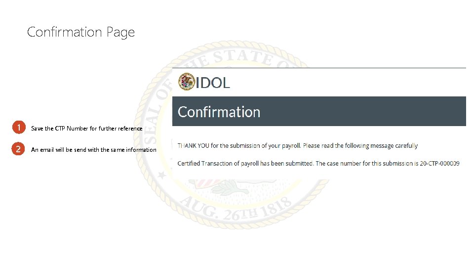 Confirmation Page 1 Save the CTP Number for further reference 2 An email will
