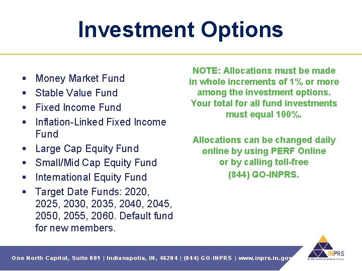 Investment Options § § § § Money Market Fund Stable Value Fund Fixed Income