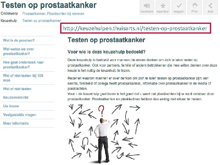 http: //keuzehulpen. thuisarts. nl/testen-op-prostaatkanker 