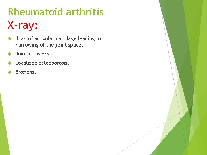 Rheumatoid arthritis X-ray: Loss of articular cartilage leading to narrowing of the joint space.