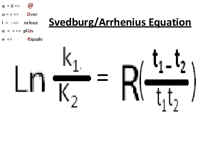 o = ÷ => i = - => u = + => e =>