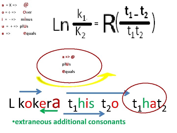 o = ÷ => i = - => u = + => e =>