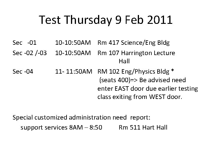 Test Thursday 9 Feb 2011 Sec -02 /-03 Sec -04 10 -10: 50 AM