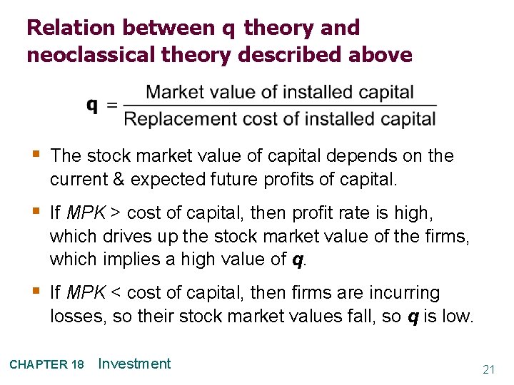 Relation between q theory and neoclassical theory described above § The stock market value