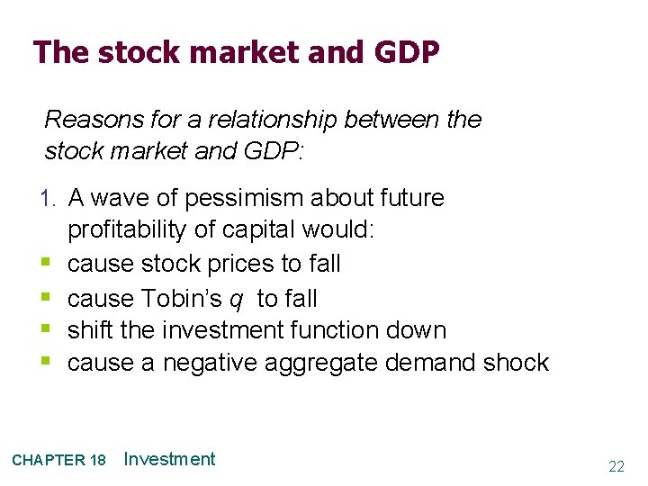 The stock market and GDP Reasons for a relationship between the stock market and