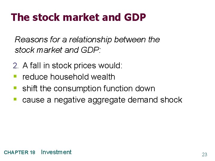 The stock market and GDP Reasons for a relationship between the stock market and