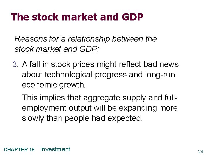 The stock market and GDP Reasons for a relationship between the stock market and