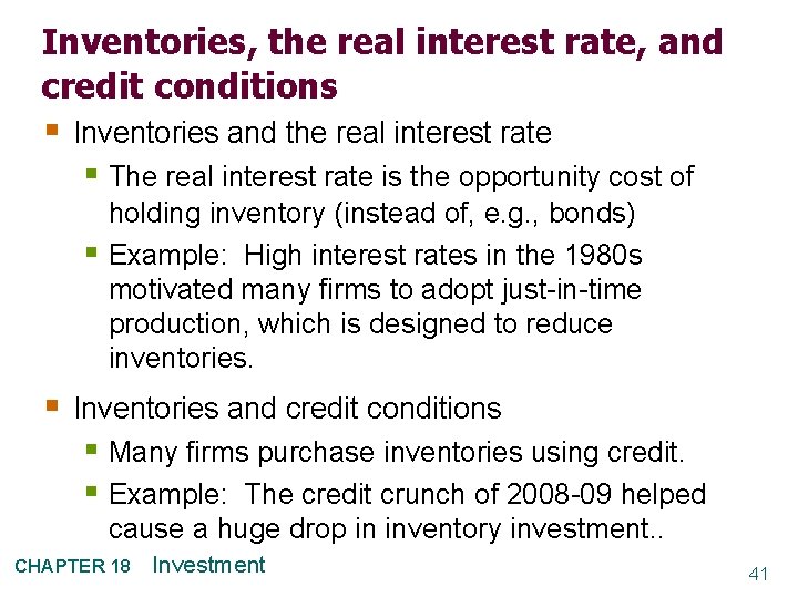 Inventories, the real interest rate, and credit conditions § Inventories and the real interest