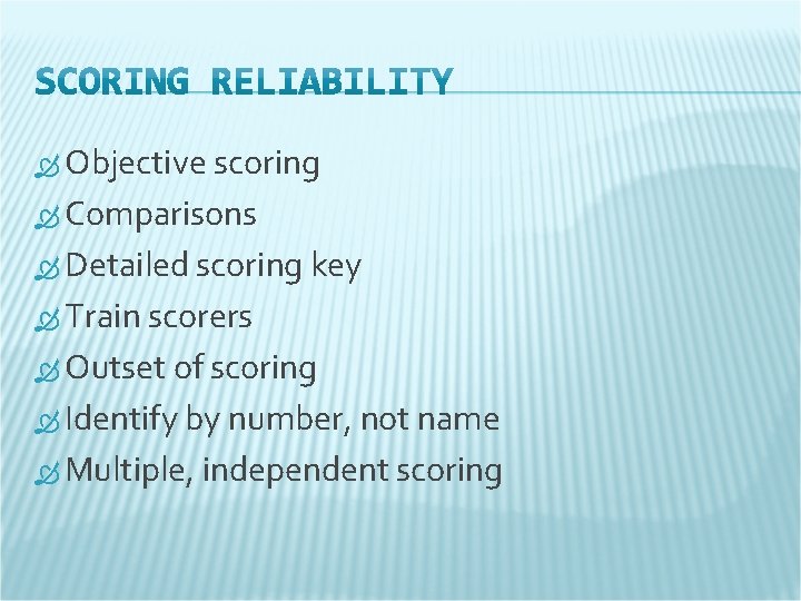  Objective scoring Comparisons Detailed scoring key Train scorers Outset of scoring Identify by