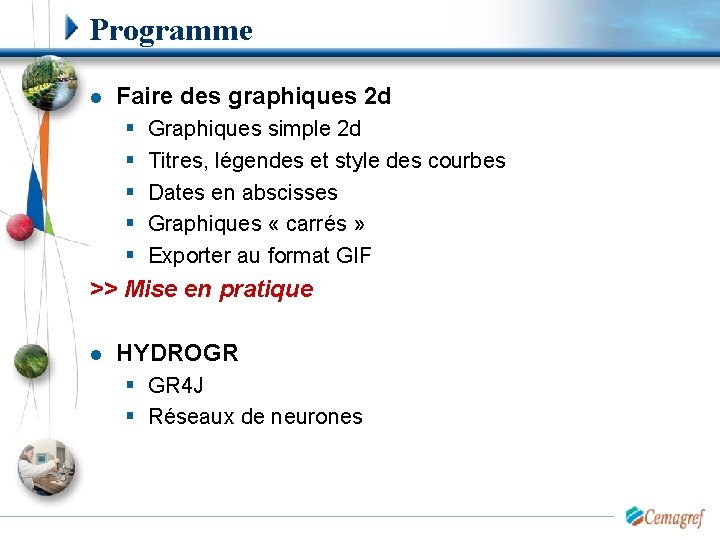 Programme l Faire des graphiques 2 d § § § Graphiques simple 2 d