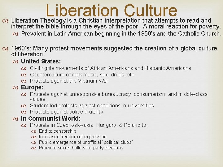 Liberation Culture Liberation Theology is a Christian interpretation that attempts to read and interpret