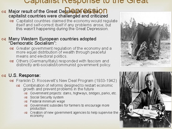 Capitalist Response to the Great Major result of the Great Depression was that Depression