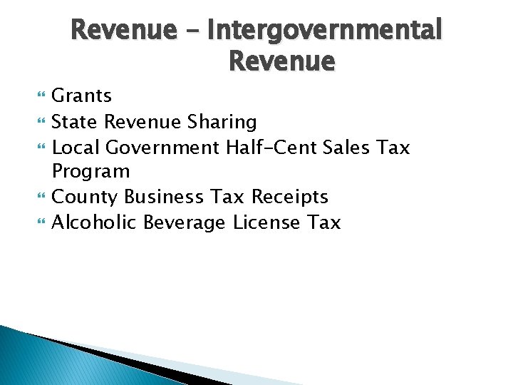 Revenue – Intergovernmental Revenue Grants State Revenue Sharing Local Government Half-Cent Sales Tax Program