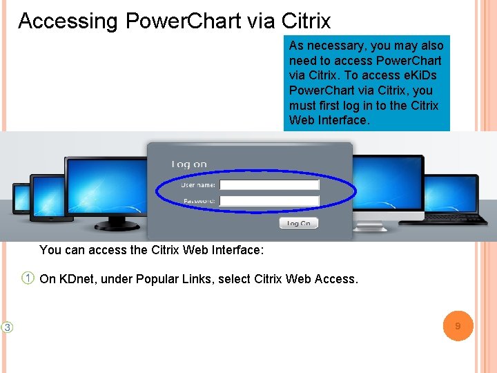 Accessing Power. Chart via Citrix As necessary, you may also need to access Power.