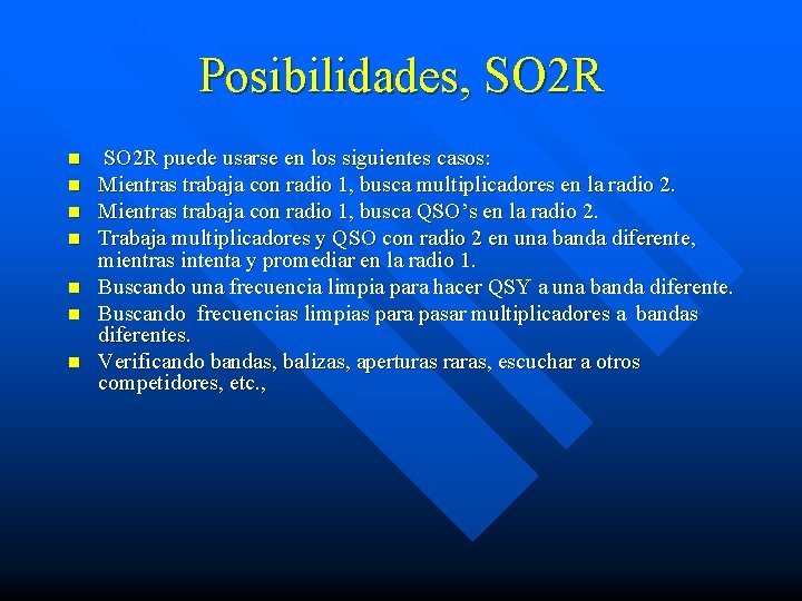 Posibilidades, SO 2 R n n n n SO 2 R puede usarse en