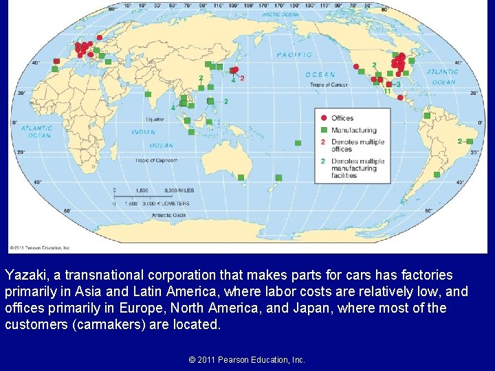 Yazaki, a transnational corporation that makes parts for cars has factories primarily in Asia