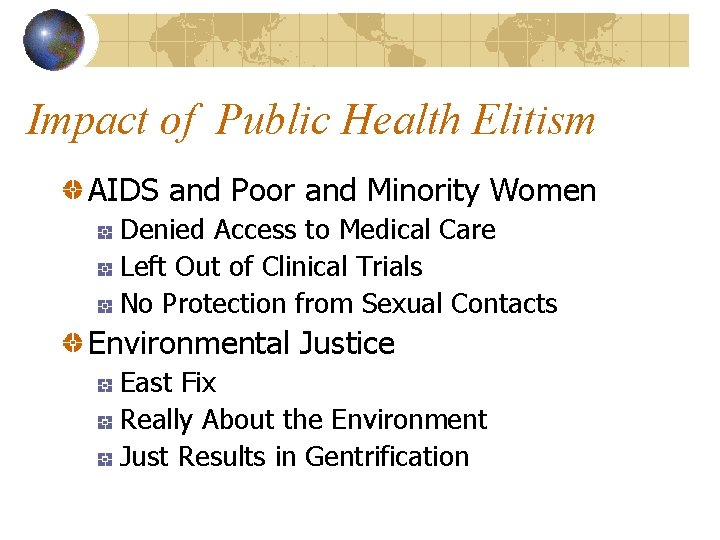 Impact of Public Health Elitism AIDS and Poor and Minority Women Denied Access to