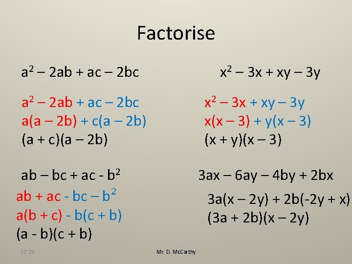 Factorise a 2 – 2 ab + ac – 2 bc x 2 –