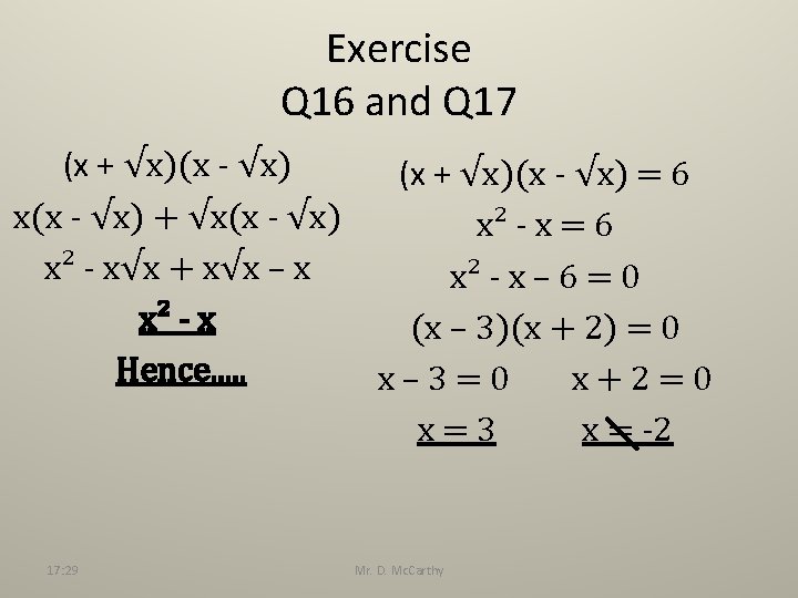 Exercise Q 16 and Q 17 (x + √x)(x - √x) x(x - √x)
