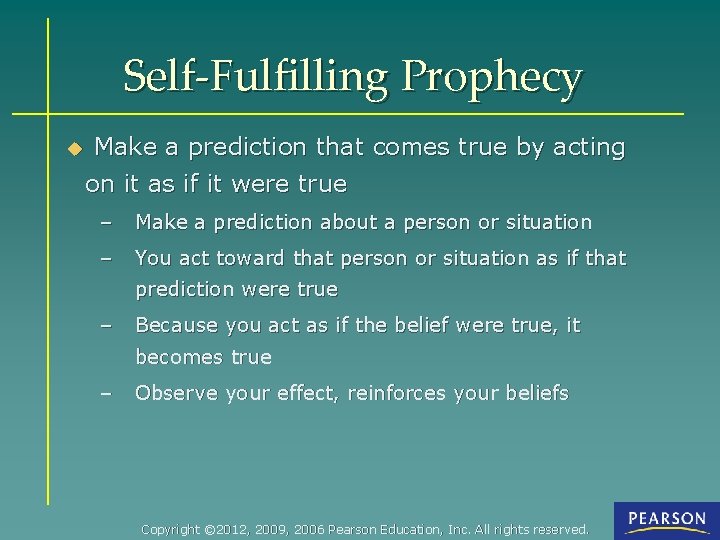 Self-Fulfilling Prophecy u Make a prediction that comes true by acting on it as