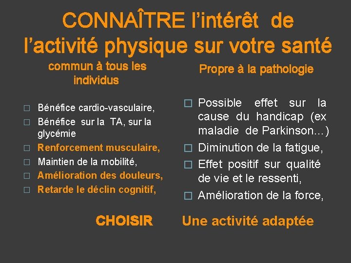 CONNAÎTRE l’intérêt de l’activité physique sur votre santé commun à tous les individus �