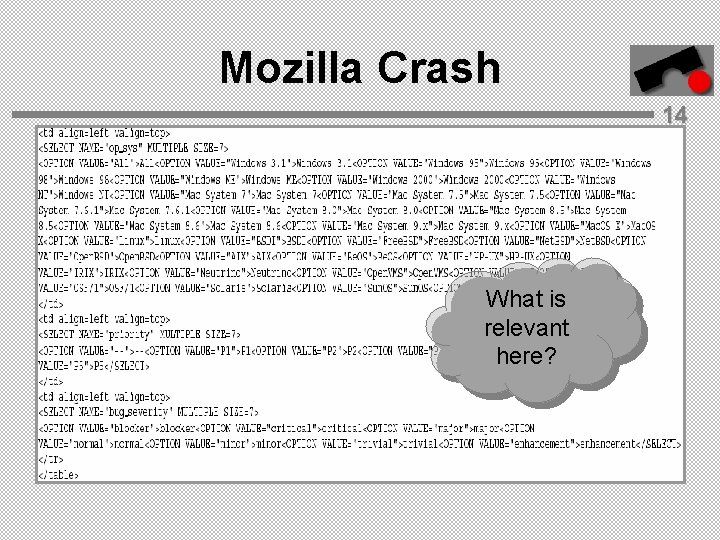 Mozilla Crash 14 What is relevant here? 