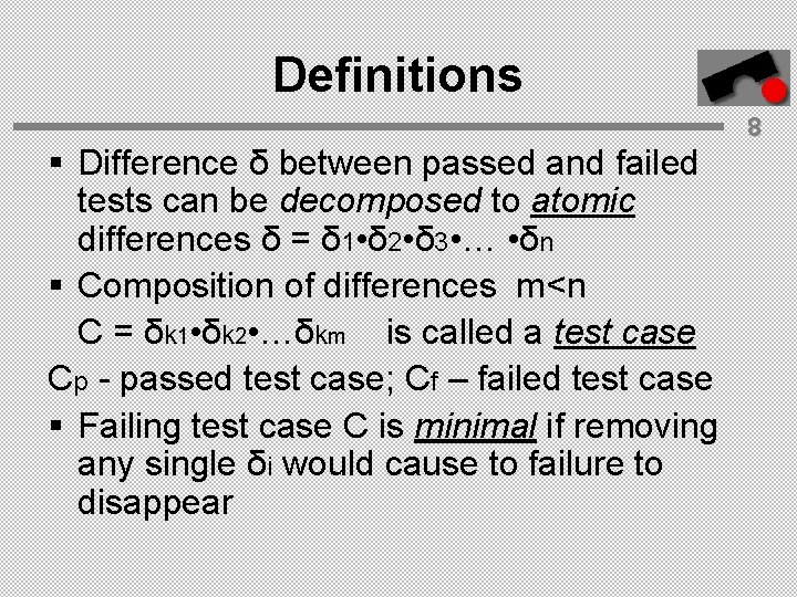 Definitions § Difference δ between passed and failed tests can be decomposed to atomic
