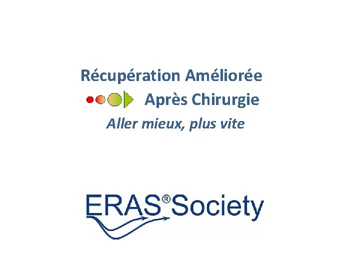 Récupération Améliorée Après Chirurgie Aller mieux, plus vite 