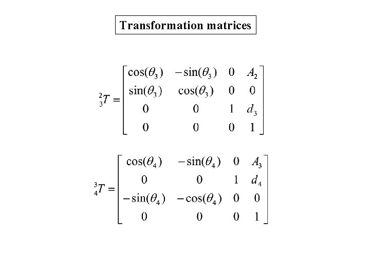 Transformation matrices 