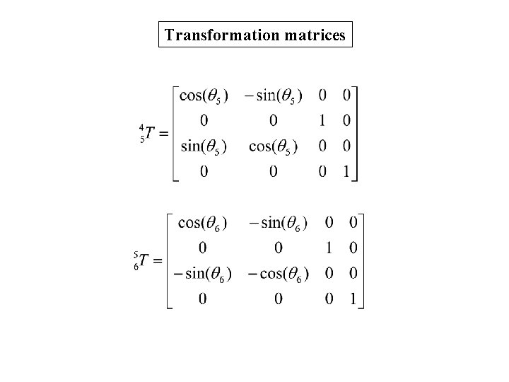 Transformation matrices 