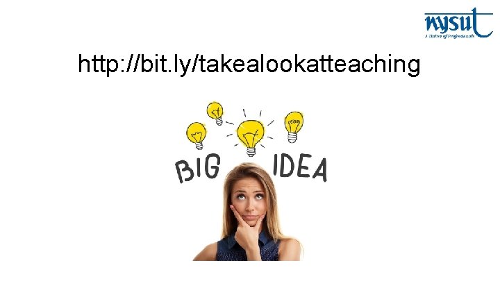 http: //bit. ly/takealookatteaching 