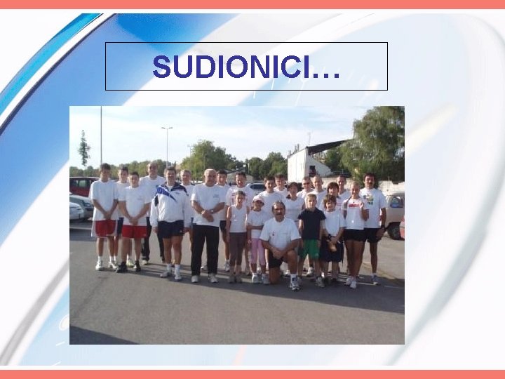 SUDIONICI… 