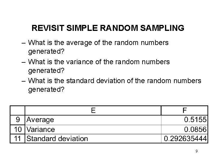 REVISIT SIMPLE RANDOM SAMPLING – What is the average of the random numbers generated?