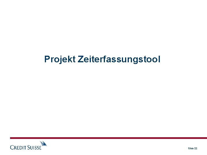 Projekt Zeiterfassungstool Slide 22 