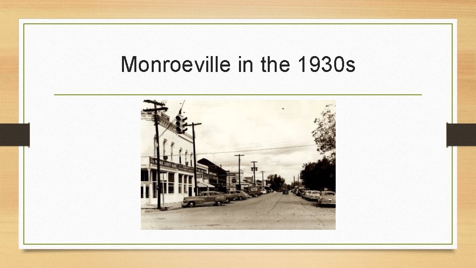 Monroeville in the 1930 s 