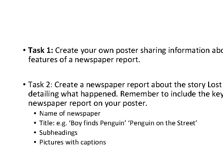  • Task 1: Create your own poster sharing information abo features of a