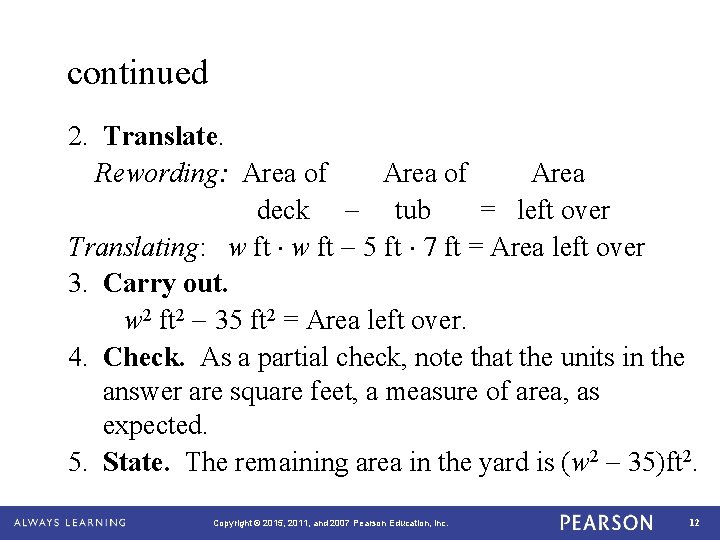 continued 2. Translate. Rewording: Area of Area deck tub = left over Translating: w
