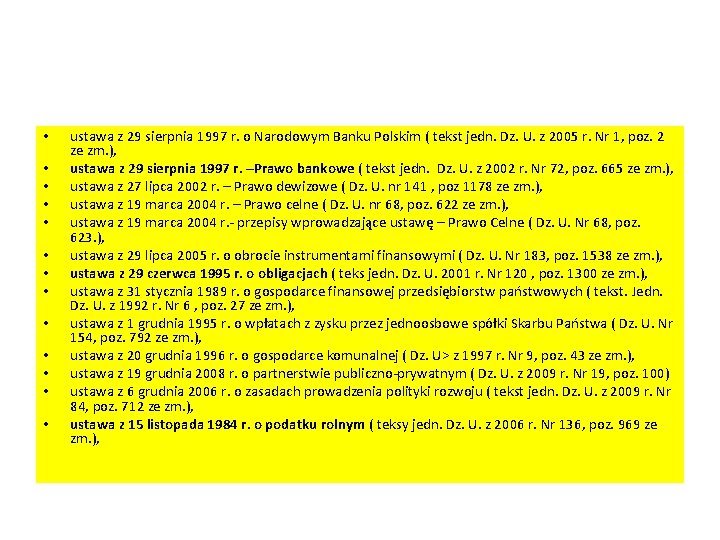  • • • • ustawa z 29 sierpnia 1997 r. o Narodowym Banku