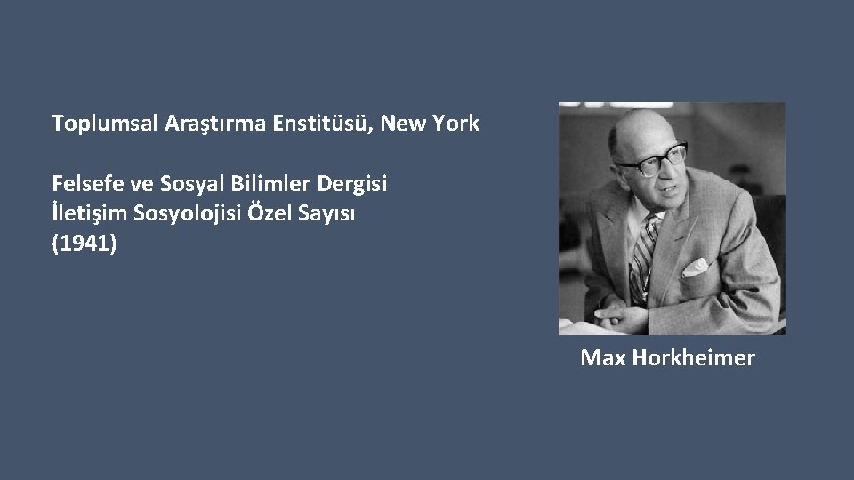 Toplumsal Araştırma Enstitüsü, New York Felsefe ve Sosyal Bilimler Dergisi İletişim Sosyolojisi Özel Sayısı