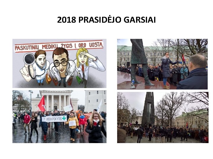 2018 PRASIDĖJO GARSIAI 