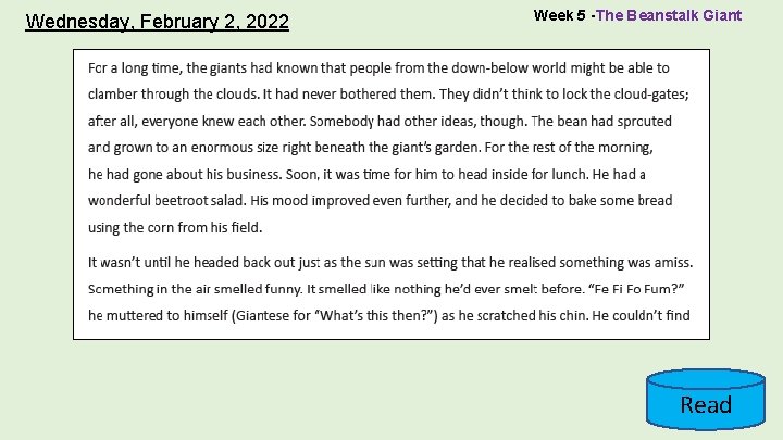 Wednesday, February 2, 2022 Week 5 -The Beanstalk Giant Read 